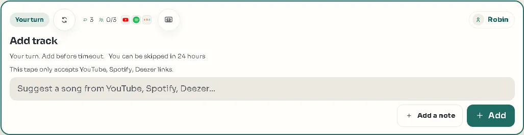 La carte Add track d’une tape, qui indique que c’est votre tour et que vous pouvez être passé dans 24 heures.